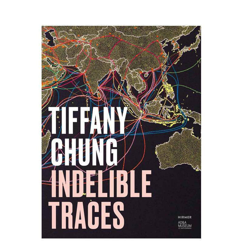 【现货】郑蒂芙尼:不可磨灭的痕迹 Tiffany Chung Indelible Traces 原版英文艺术画册画集 正版进口书