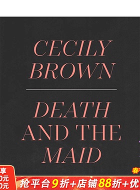 【现货】英文原版 塞西莉·布朗：死亡与女仆 Cecily Brown: Death and the Maid 艺术画册 正版进口图书 善优图书