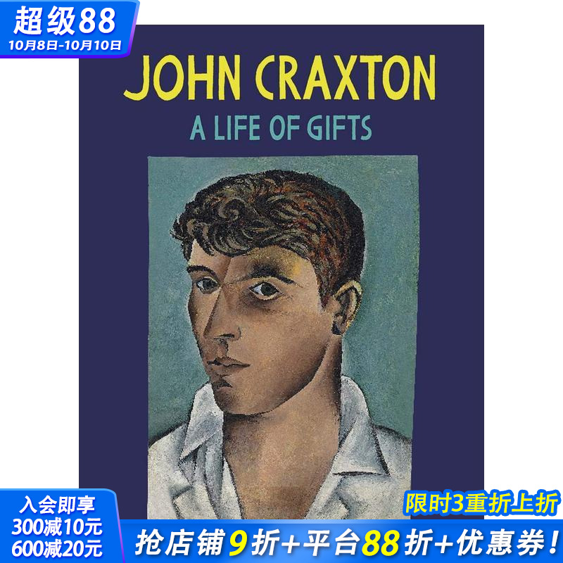 【现货】John Craxton英国艺术家约翰·克雷克斯顿:礼物的生命 A Life of Gifts 英文原版 耶鲁大学出版社