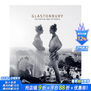 【预售】格拉斯顿伯里 Glastonbury 英国音乐节 表演艺术节幕后照片 原版英文摄影作品集 正版进口书