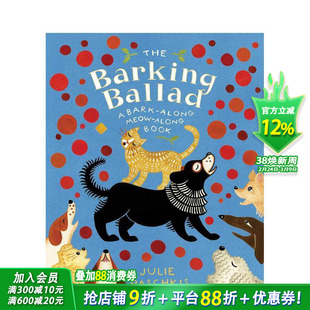 【预售】【Julie Paschkis作品】狗狗的歌谣The Barking Ballad 4-8岁儿童趣味诗歌友情故事绘本 英文原版 幼儿早教启蒙 图书