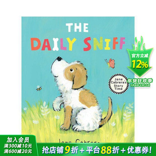 【预售】英文原版 每日一闻 Daily Sniff, The 狗狗趣味暖心故事 精装艺术插画绘本 3岁+儿童英语进口图书 善优童书