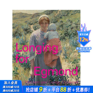 【现货】埃格蒙德之思:加里·梅尔彻斯与乔治·希区柯克的荷兰岁月 Longing for Egmond 原版英文艺术画册画集 正版进口书