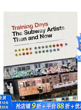 【现货】铁道的日子：地铁艺术家的过去与现在 Training Days: The Subway Artists Then and Now 英文艺术画册画集 正版进口书