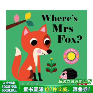 Felt 预售 狐狸女士在哪呢？ 0岁 进口图书 英文儿童趣味互动书 Flaps 毛毡翻翻书 Fox? Mrs Where 英语早教 原版