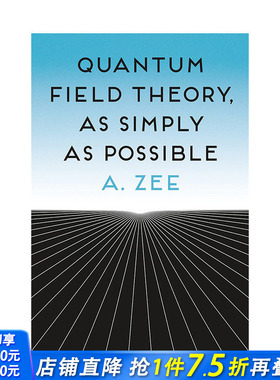 【预售】英文原版 量子场论其实很简单 Quantum Field Theory, as Simply as Possible 英文社会科学 正版进口书籍 善优图书