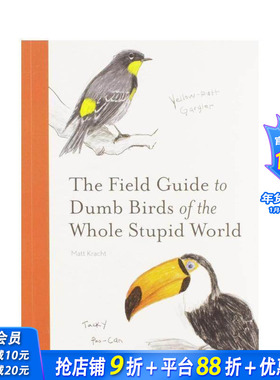 【预售】世界蠢鸟实地指南 The Field Guide to Dumb Birds 马特·克拉赫 正版进口书