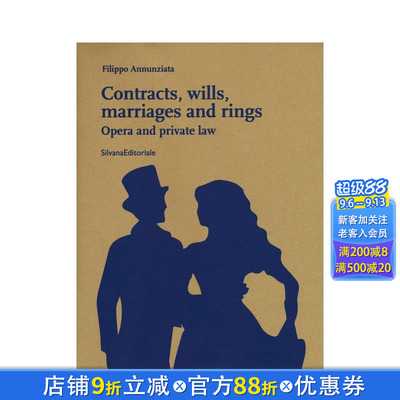 【预售】契约、遗嘱、婚姻与戒指：歌剧与私法 Contracts，Wills，Marriages and Rings:Opera and Private Law 英文音乐进口书