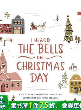 【预售】圣诞钟声我听：插画纪念册 I Heard the Bells on Christmas Day 英文儿童插画故事绘本 进口童书