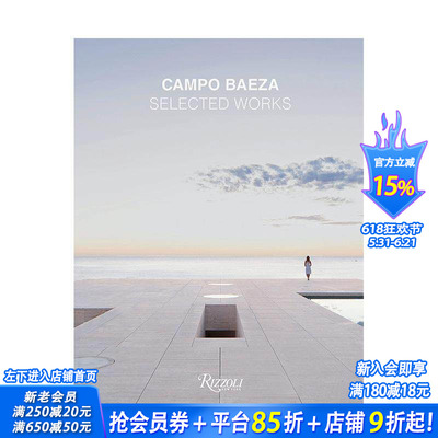 【预售】英文原版 阿尔伯托·坎波·巴埃萨：作品选集 Campo Baeza : Selected Works 建筑设计 正版进口图书画册
