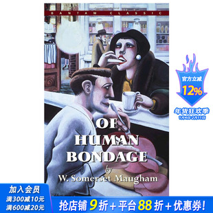 【现货】Of Human Bondage (Bantam Class) 人生的枷锁 W. Somerset Maugham毛姆作品 英文原版