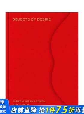 【预售】欲望之物:1924至今超现实主义与设计 Objects of Desire:Surrealism and Design 1924-Today 英文工业产品设计进口书