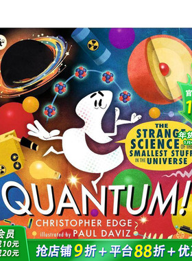 【预售】量子! STEM物理学启蒙（平装） Quantum! The Strange Science of the Smallest Stuff  英文儿童插画科普绘本 进口童书