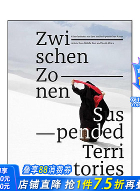 【预售】悬置的领土：来自中东和北非的艺术家 Suspended Territories 原版英文艺术画册画集 正版进口书