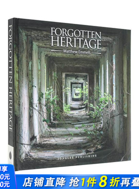 【现货】被遗忘的风景 Forgotten Heritage 原版英文摄影人文景观 正版进口图书