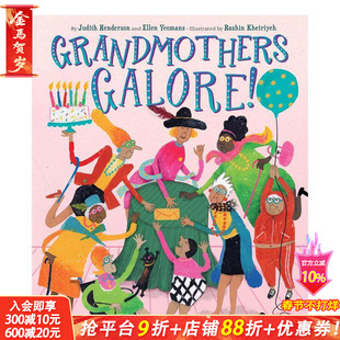 【预售】英文原版 许许多多的祖母！ Grandmothers Galore! 艺术插画绘本 儿童英语进口图书 善优童书
