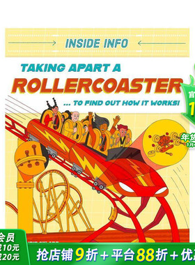 【预售】内部信息：拆解过山车（平装） Taking Apart a Rollercoaster 英文儿童插画科普绘本 进口童书STEAM知识科普系列