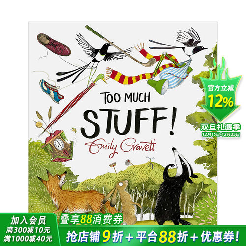 【预售】太多东西了Too Much Stuff 格林威奖得主Emily Gravett 3-6岁趣味自然故事绘本 英文原版 儿童英语早教启蒙【】