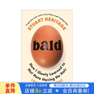 【预售】秃头：我如何慢慢学会不讨厌没有头发（你也可以） Bald : How I Slowly Learned to Not Hate Having No Hair英文进口书