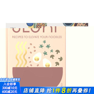 【预售】啜食：提升面条品质的食谱 Slurp : Recipes to Elevate Your Noodles 原版英文餐饮生活美食 正版进口书