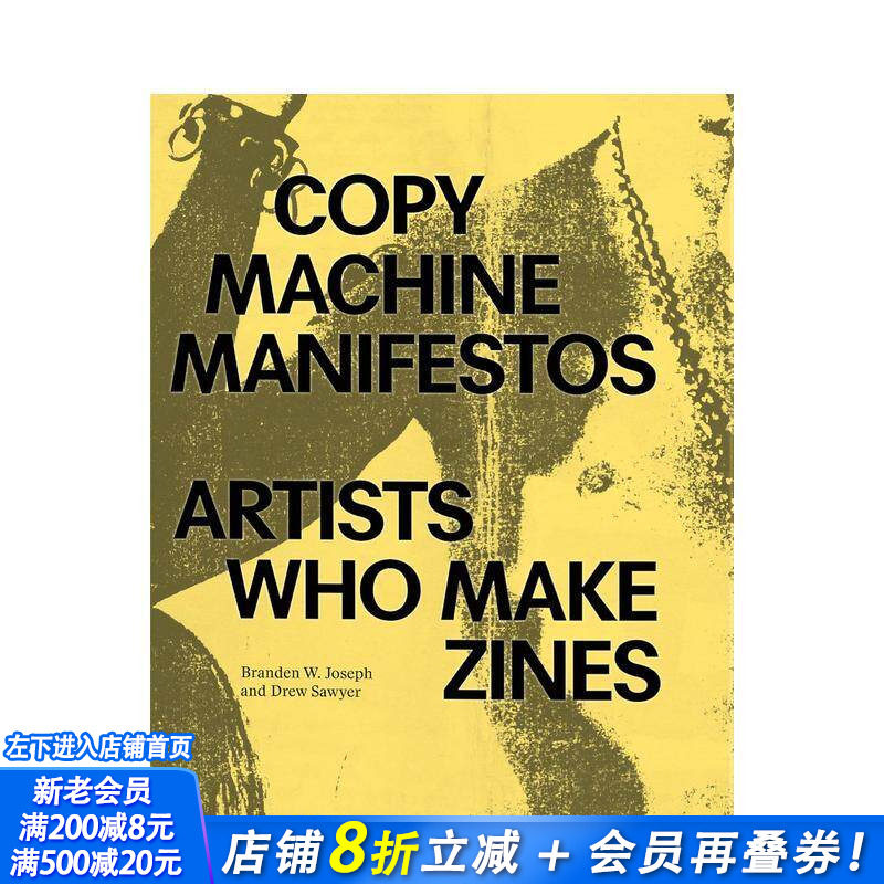 【预售】复印机宣言 Copy Machine Manifestos 原版英文艺术画册画集 正版进口书