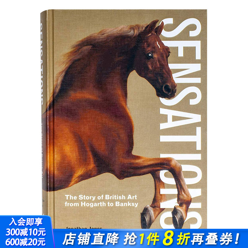 【预售】Sensations 轰动:英国艺术的故事,从霍加斯到班克西 英文原版艺术