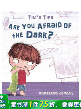 【预售】怕黑怎么办：蒂姆小贴士·新手父母救援指南 Are You Afraid of the Dark? 英文儿童插画故事绘本 进口童书