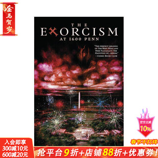 【预售】宾夕法尼亚街1600号的驱魔记 图像小说 The Exorcism at 1600 Penn 原版英文漫画书 超自然故事 正版进口书