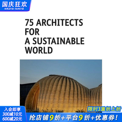 【预售】75位致力于可持续发展的建筑师 坂茂 Pekka Littow BIG 75 Architects for a Sustainable World 原版英文设计 正版进口书