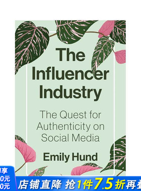 【预售】网红行业：在社交媒体上寻求真实性 The Influencer Industry 原版英文社会科学 正版进口书