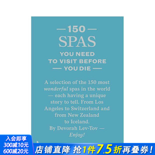 Spas 原版 预售 You series 150个水疗胜地 英文生活 Die Need 正版 Visit 150 Before 有生之年必去 进口书