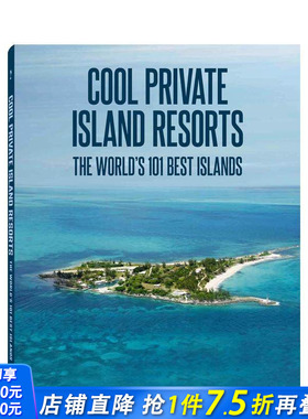 【预售】私密岛屿度假胜地 Cool Private Island Resorts 原版英文旅行 正版进口书