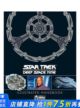 【预售】星际迷航：深空九号与U.S.S图解手册 Deep Space 9 & The U.S.S Defiant Illustrated Handbook 原版英文生活 正版进口书