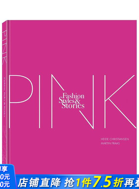 【预售】【时尚/风格/故事】粉之书 【Fashion  Styles & Stories】The Pink Book 原版英文时尚 正版进口书