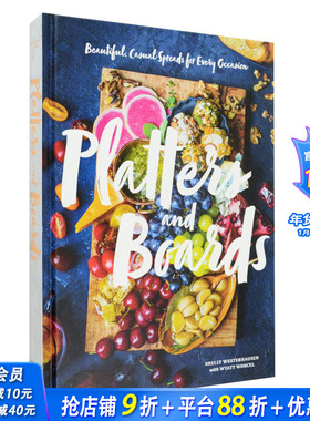【现货】Platters and Boards 盘子与板子 美丽轻松的餐饮搭配方案 英文原版
