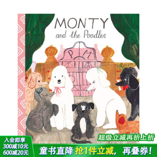 精装 温暖治愈故事儿童进口图书 Katie and the 蒙蒂和贵宾犬Monty 英文原版 Harnett 艺术插画绘本 Poodles 现货