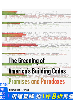 【预售】美国建筑法规的绿色化： 承诺与悖论The Greening of America's Building Codes 建筑设计 英文原版正版进口书籍 善优图书