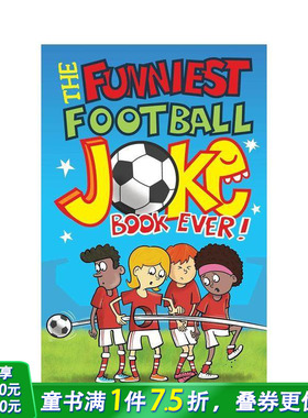 【预售】史上超有趣的足球笑话书！ The Funniest Football Joke Book Ever! 12岁+英文故事小说 英语拓展阅读进口书