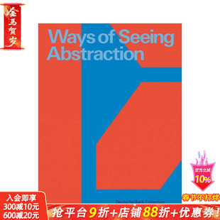 【预售】体会抽象的方式Ways of Seeing Abstraction：Works from the Deutsche Bank Collection 英文艺术画册画集 正版进口书