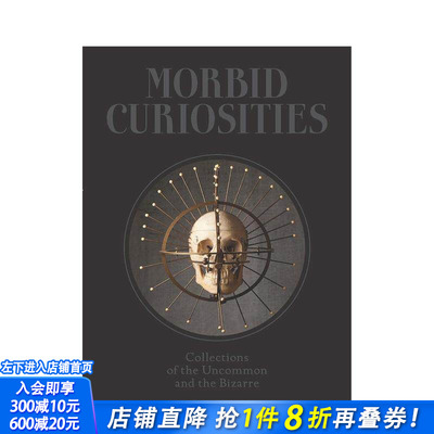 【现货】病态的好奇心 Morbid Curiosities 原版英文艺术画册画集 正版进口书