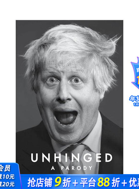 【预售】无忧无虑：鲍里斯·约翰逊回忆录的反讽 Unhinged: A Parody  四封情书 原版英文文学传记 正版进口书