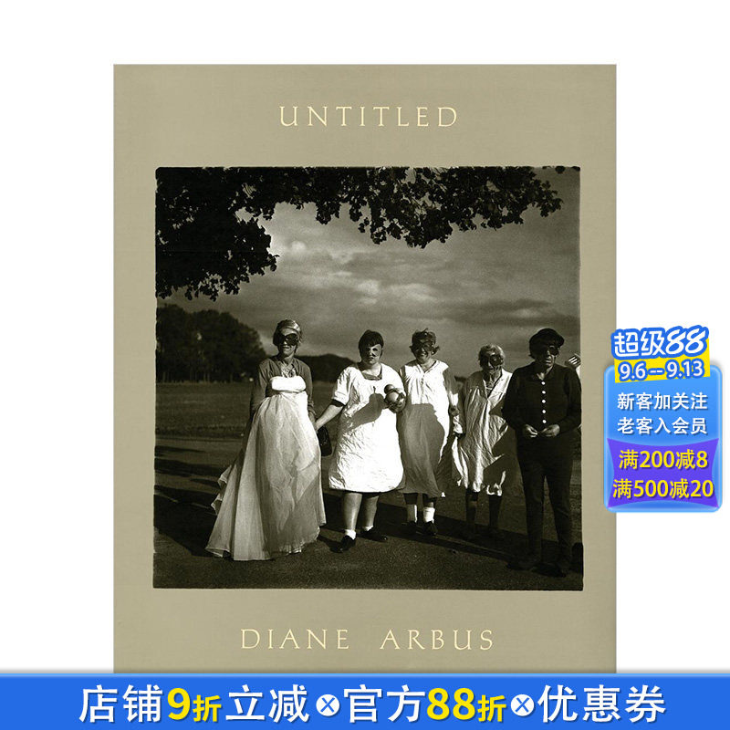 【现货】摄影师戴安·阿勃丝:无题 Diane Arbus Untitled 英文原版进口画册Aperture出版