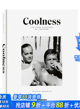 【预售】英文原版 酷：自由的纯粹优雅 Coolness: The Pure Elegance of Freedom 肖像摄影 正版进口书籍画册 善优图书
