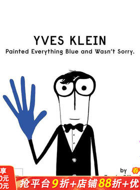 【现货】Yves Klein Painted Everything Blue 伊夫·克莱因 艺术绘本【善优童书】