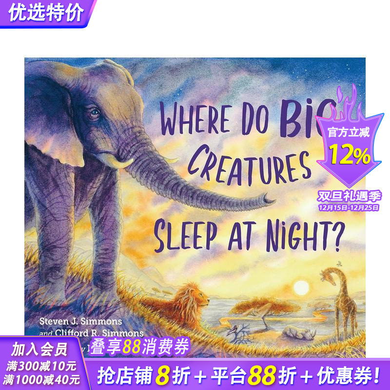 【预售】大型生物晚上在哪里睡觉？ Where Do Big Creatures Sleep at Night? 英文儿童插画故事绘本 进口童书