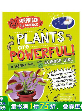 【预售】【科学的惊喜】植物太强大了！ 【Surprised by Science】Plants are Powerful! 英文儿童插画科普绘本 进口童书