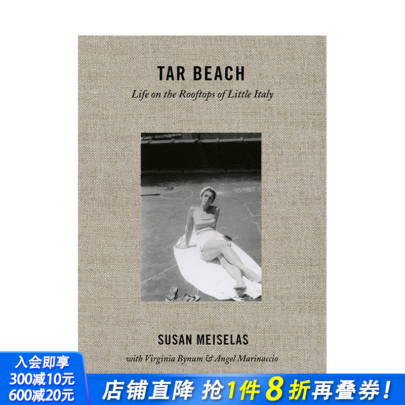 【预售】【特价】摄影师Susan Meiselas: Tar Beach 柏油滩：1940-70纽约意式生活