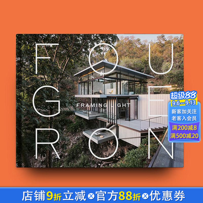 【预售】Fougeron建筑事务所：光的构架 Fougeron Architecture FRAMING LIGHT 原版英文建筑设计 正版进口书