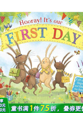 【预售】【兔子冒险记翻翻书】哦耶，这是我们的第一天！（精装）Hooray! It's Our First Day! 英文儿童故事插画绘本 进口童书