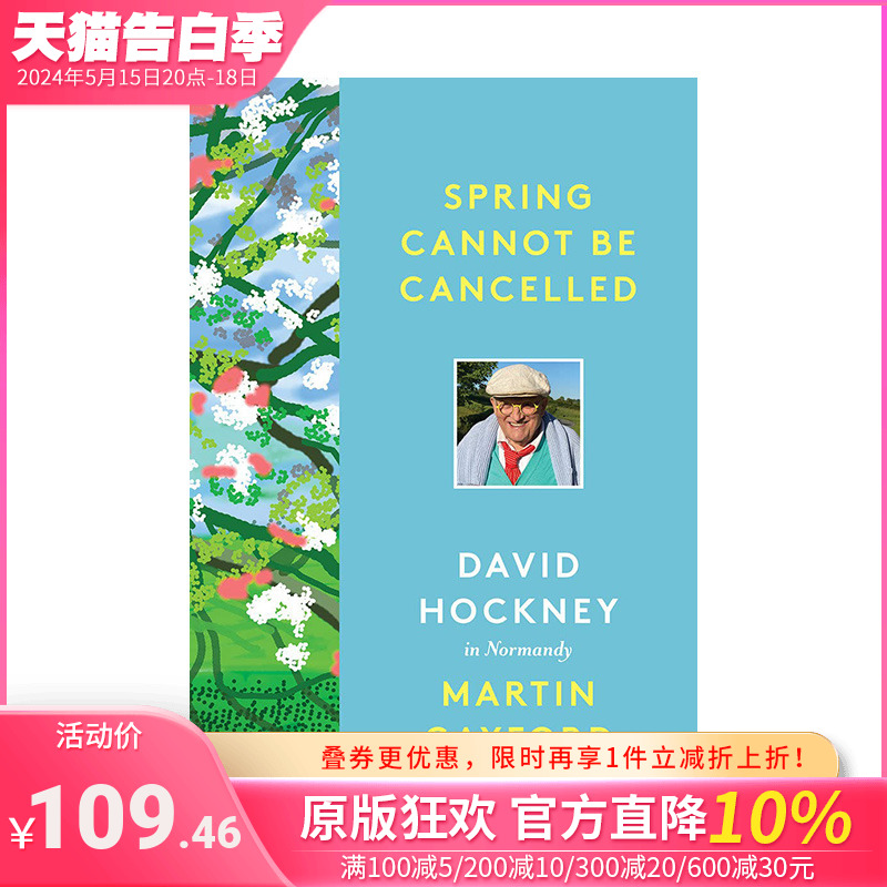 【现货】 春天终将来临:大卫·霍克尼在诺曼底（简装版） Spring Cannot be Cancelled: David Hockney in Normandy英文外国美术